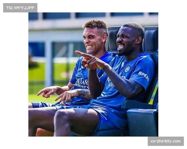 国际米兰进攻体系分析：劳塔罗与图拉姆的锋线搭档