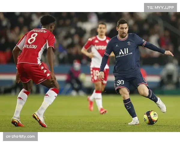 巴黎圣日耳曼主场迎战摩纳哥，姆巴佩对决本耶德尔成焦点